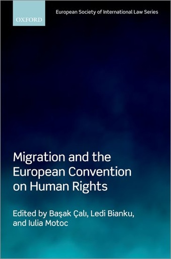 [9780198880820] Migration and the European Convention on Human Rights