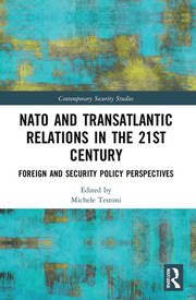 [9780367492793] NATO and Transatlantic Relations in the 21st Century - Foreign and Security Policy Perspectives