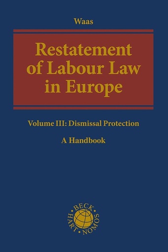 [9781509968350] Restatement of Labour Law in Europe - Volume III - Dismissal Protection