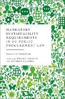 [9781509963959] Mandatory sustainability requirements in eu public procurement law: reflections on a paradigm shift