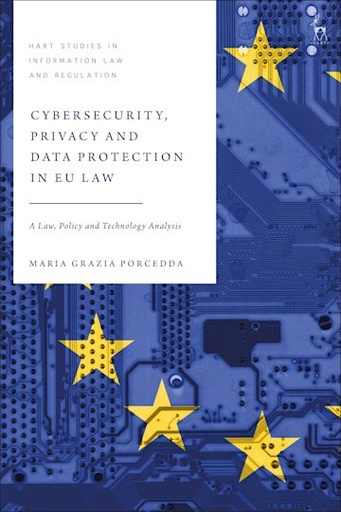 [9781509939398] Cybersecurity, Privacy and Data Protection in EU Law