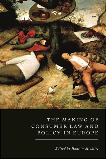 [9781509944873] The Making of Consumer Law and Policy in Europe
