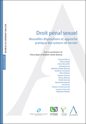 [9782807211018] Droit pénal sexuel - Nouvelles dispositions et approche pratique des acteurs de terrain
