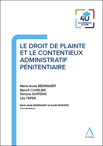 [9782807211094] Le droit de plainte et le contentieux administratif pénitentiaire