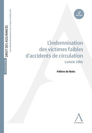[9782807209190] L’indemnisation des victimes faibles d’accidents de circulation