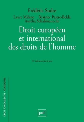 [9782130832867] Droit européen et international des droits de l'homme - 16ème Edition