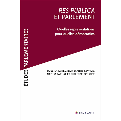 [9782802767497] Res publica et parlement - Quelles représentations pour quelles démocraties