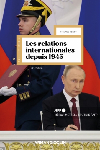 [9782200635268] Les relations internationales depuis 1945 - 18e édition