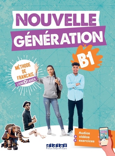 [9782278108572] Nouvelle Génération B1 - Livre + Cahier + didierfle.app