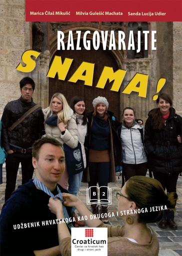 [9789533791241] Razgovarajte s nama! B2 - Udžbenik hrvatskoga kao drugog i stranog jezika - Student book