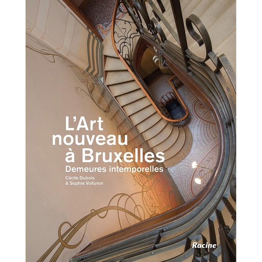 [9782390252344] L'art nouveau à Bruxelles - Des images exceptionnelles d'intérieurs Art nouveau parfois secrets et privés