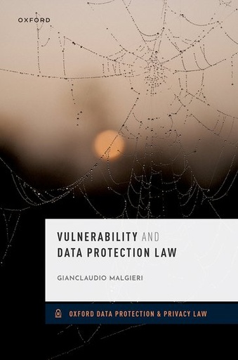 [9780192870339] Vulnerability and Data Protection Law