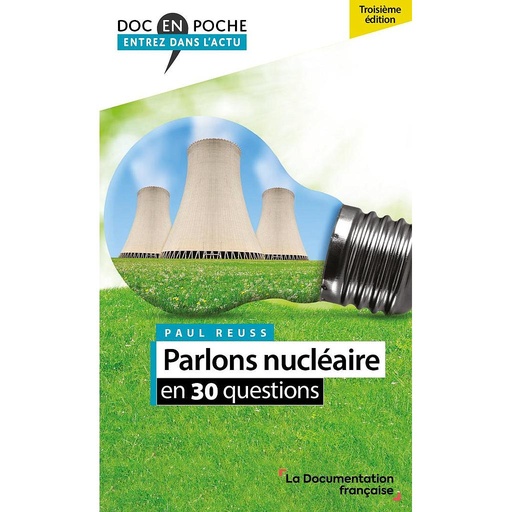 [9782111577114] Parlons nucléaire en 30 questions - 3ème Edition