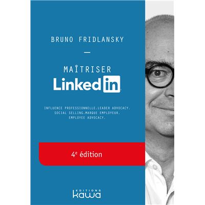 [9782367782843] Maîtriser LinkedIn – 4e édition