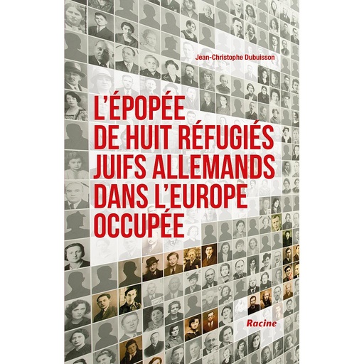 [9782390252405] L'épopée de huit réfugiés juifs allemands dans l'Europe occupée