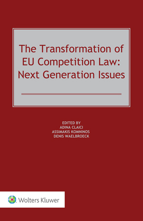 [9789403500966] The Transformation of EU Competition Law - Next Generation Issues