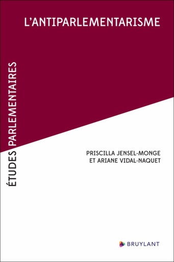 [9782802773375] L'antiparlementarisme