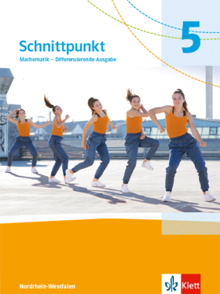 [9783127447514] Schnittpunkt Mathematik 5 Differenzierende Ausgabe Nordrhein-Westfalen ab 2022 Schulbuch