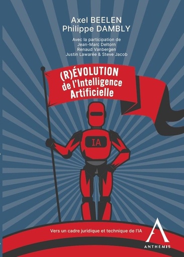 [9782807211049] (r)évolution de l'intelligence artificielle - Vers un cadre juridique et technique de l’IA