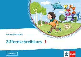 [9783121621057] Mein Anoki-Übungsheft - Ziffernschreibkurs 1