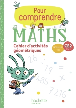 [9782017872498] Pour comprendre les maths CE2 - Cahier d'activités géométriques