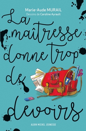 [9782226399564] La maîtresse donne trop de devoirs