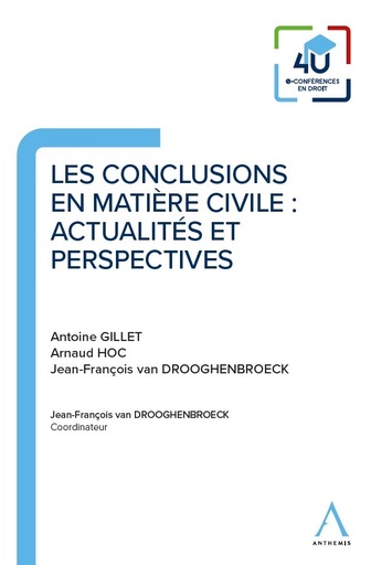 [9782807211285] Les conclusions en matière civile - Actualités et perspectives