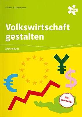 [9783209102911] Volkswirtschaft gestalten - Schulbuch mit E-Book