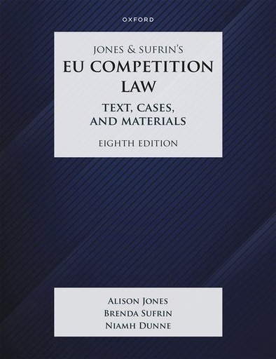 [9780192855015] Jones & Sufrin's EU Competition Law - Text, Cases & Materials - Eighth Edition