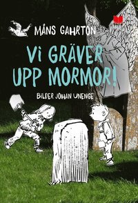 [9789172218819] Vi gräver upp mormor!