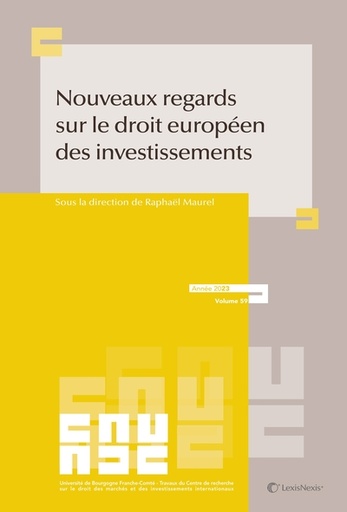[9782711039128] Nouveaux regards sur le droit européen des investissements