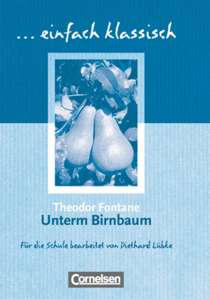[9783464609514] Theodor Fontane - Unterm Birnbaum