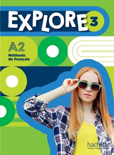 [9782017112716] Explore 3 A2 Méthode de français - Livre de l'élève