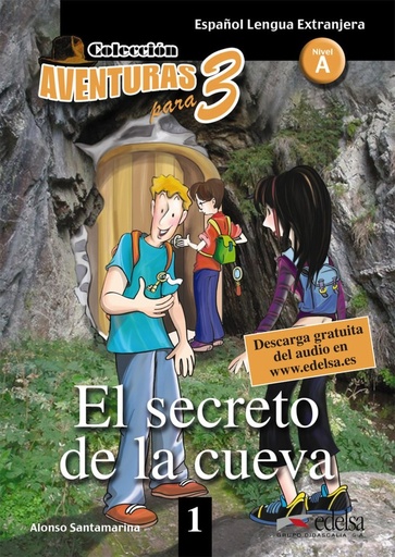 [9788477117018] El secreto de la cuevo - Nivel A