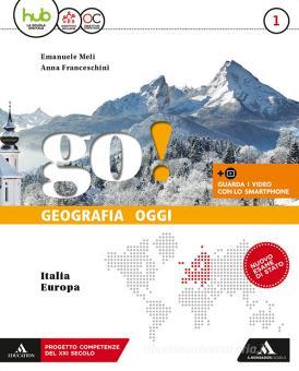 [9788824767279] Go! Geografia oggi