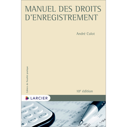 [9782807941410] Manuel des droits d'enregistrement