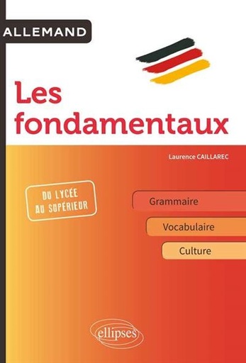 [9782729886806] Allemand, les fondamentaux - Grammaire, vocabulaire, culture