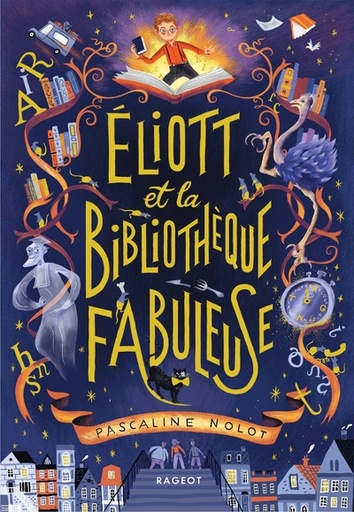[9782700259407] Eliott et la bibliothèque fabuleuse
