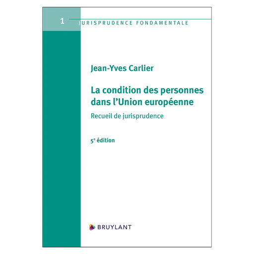 [9782802773603] La condition des personnes dans l'Union européenne