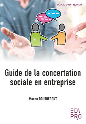 [9782874964886] Guide de la concertation sociale en entreprise