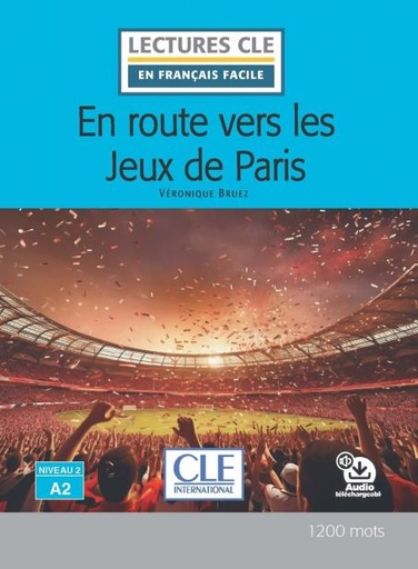 [9782090358797] En route vers les Jeux Olympiques de Paris - Niveau 2/A2
