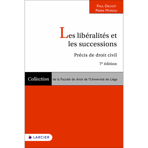 [9782807941373] Les libéralités et les successions - 7ème Edition