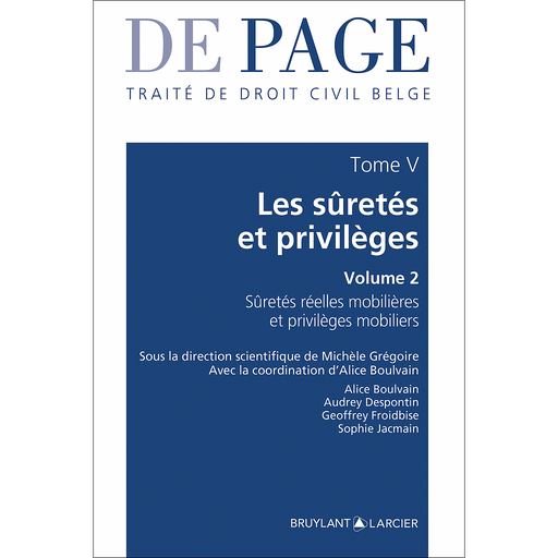 [9782802770244] Traité de droit civil belge – Tome V - Les sûretés et privilèges - Volume 2 – Sûretés réelles mobilières et privilèges mobiliers