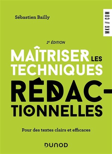 [9782100854646] Maîtriser les techniques rédactionnelles - Pour des textes clairs et efficaces - 2ème Edition