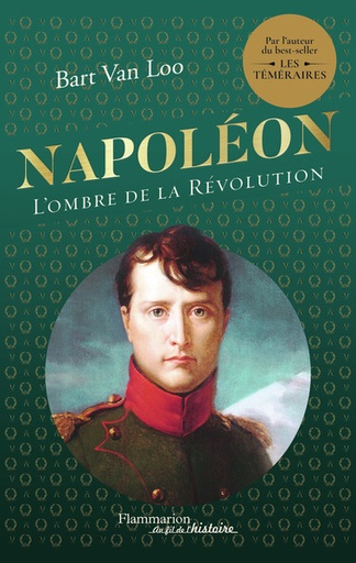 [9782080427526] Napoléon - L'ombre de la Révolution
