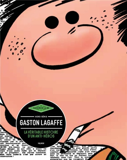 [9791096119752] Gaston Lagaffe, la véritable histoire d'un anti-héros