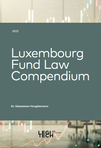 [9782919814817] Luxembourg Fund Law Compendium 2023