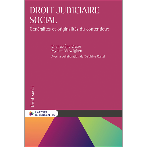 [9782804453480] Droit judiciaire social - Généralités et originalités du contentieux