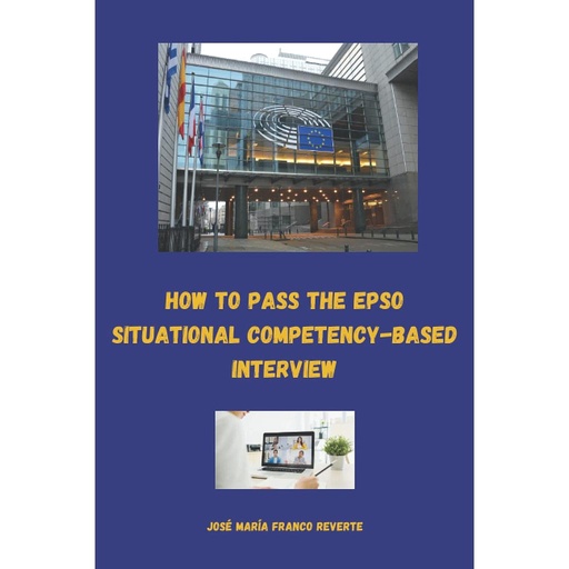 [9798484355563] How to pass the EPSO situational competency-based interview