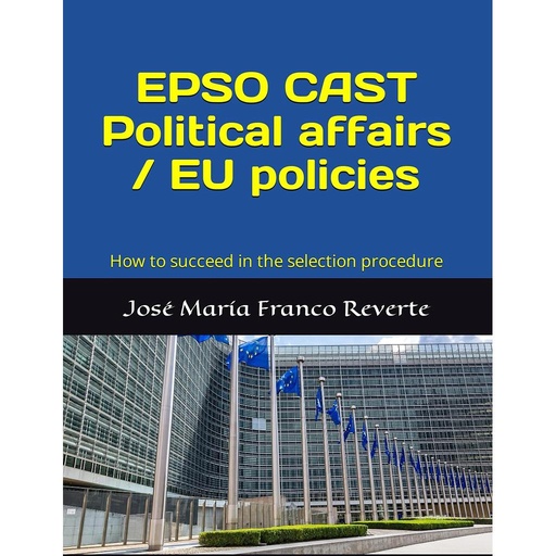 [9781707812103] EPSO CAST Political affairs / EU policies - How to succeed in the selection procedure